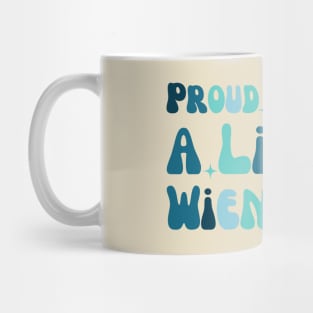 funny Proud to Have a Little Wiener Mug